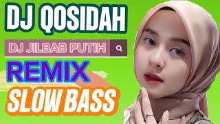 Dj Jilbab Putih  Dj Remix Qosidah Slow Bass reniirtchanel 
