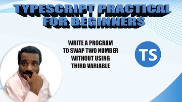 HOW TO SWAP TWO NUMBER WITHOUT USING THIRD VARIABLE | Typescript  Example | Tamil Software