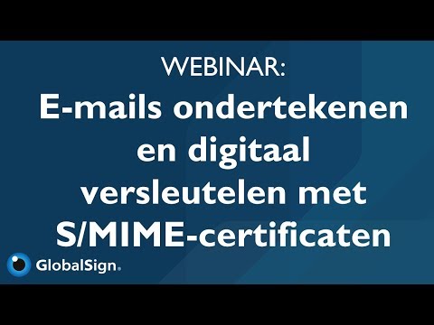 Webinar: E-mails digitaal ondertekenen en versleutelen met S/MIME-certificaten