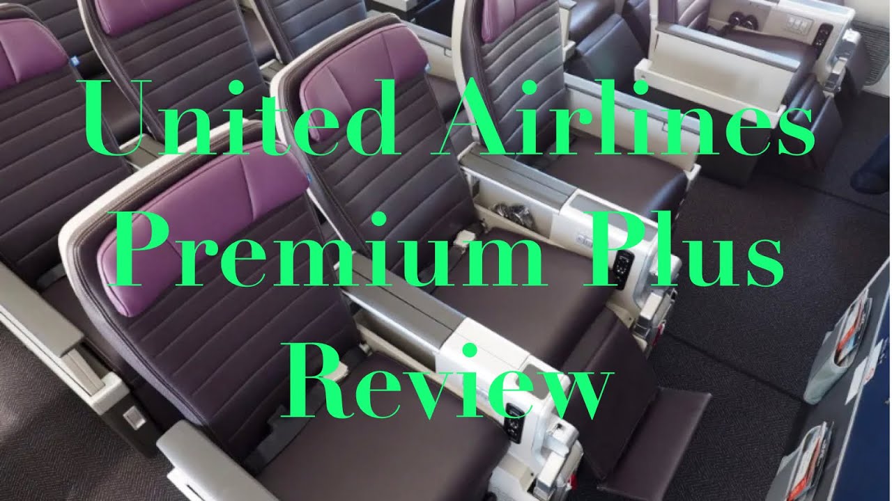 review-of-united-airlines-economy-premium-plus-international-flight