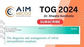 39. AIM MRCOG: TOG 2024 - Vulval Intraepithelial Neoplasia