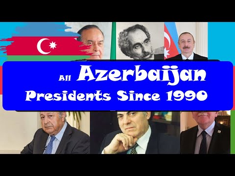 All  Azerbaijan  Presidents Since Post-Soviet Era1990  | Bütün Azərbaycan prezidentlərinin siyahısı