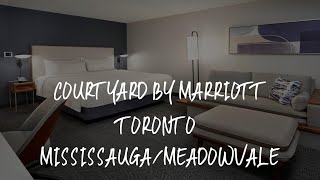 Courtyard by Marriott Toronto Mississauga/Meadowvale Review - Mississauga , Canada