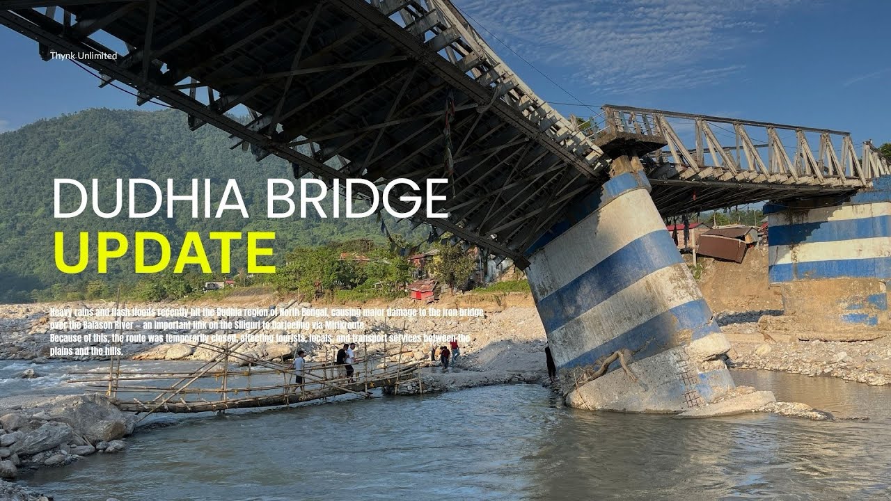 Dudhia Bridge Latest Update | Siliguri to Darjeeling Via Mirik Road Condition After Floods | Silsar 