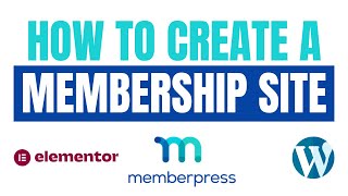 👨‍💻 How to create a membership site with MemberPress for WordPress and Elementor. Detailed Tutorial.