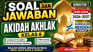 QUESTIONS AND ANSWERS || ISLAMIC MORALS AND THEOLOGY || GRADE 6 || SEMESTER 1 || MERDEKA CURRICULUM