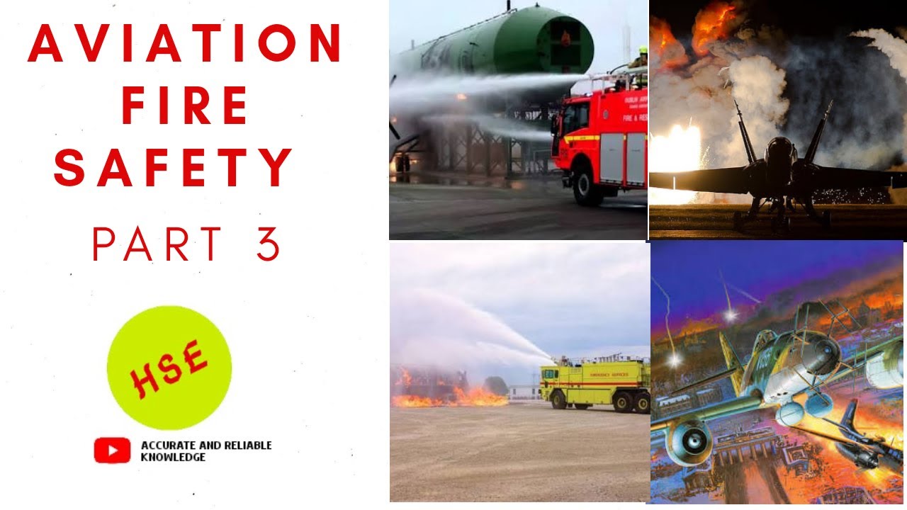 Aviation fire safety full explanation in English.