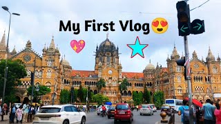 My First Vlog 😍 || in Mumbai ✨ City of Dreams || Raj Way Vlogs