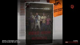 Left 4 dead 2 Dead High School Campaign