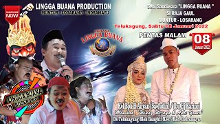 LIVE STREAMING SANDIWARA LINGGA BUANA Telukagung, Sabtu 08 Januari 2022 Pentas MALAM PART 2