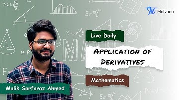Melvano Live Class | Application of Derivatives Lecture-1 | JEE Main | JEE Advanced | IIT
