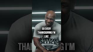 Mike Tyson & Discipline & Thanksgiving