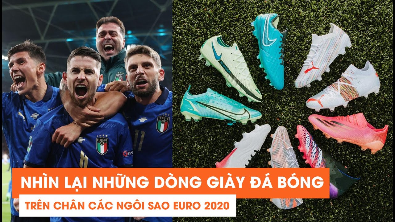 adidas cầu giấy Update 2022 #71 NHÌN LẠI NHỮNG DÒNG GIÀY ĐÁ BÓNG TRÊN CHÂN CÁC NGÔI SAO EURO 2020