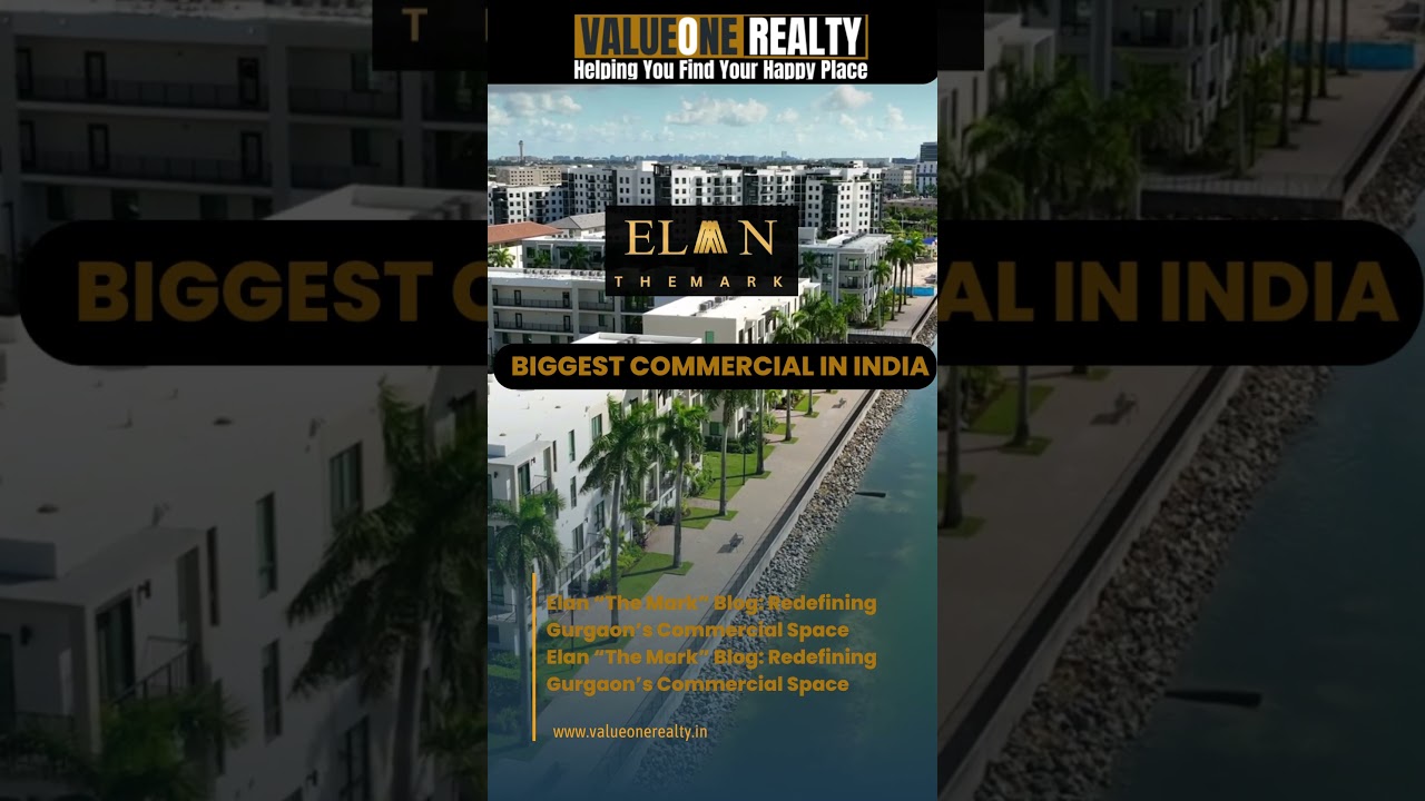 Elan “The Mark” Blog: Redefining Gurgaon’s Commercial Space