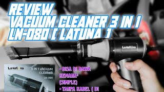 Review vaccum cleaner portable 3 in 1 Ln-080 La Natuna #vacuumcleaner #portable