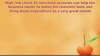 More About High Risk Check 21 Merchants
