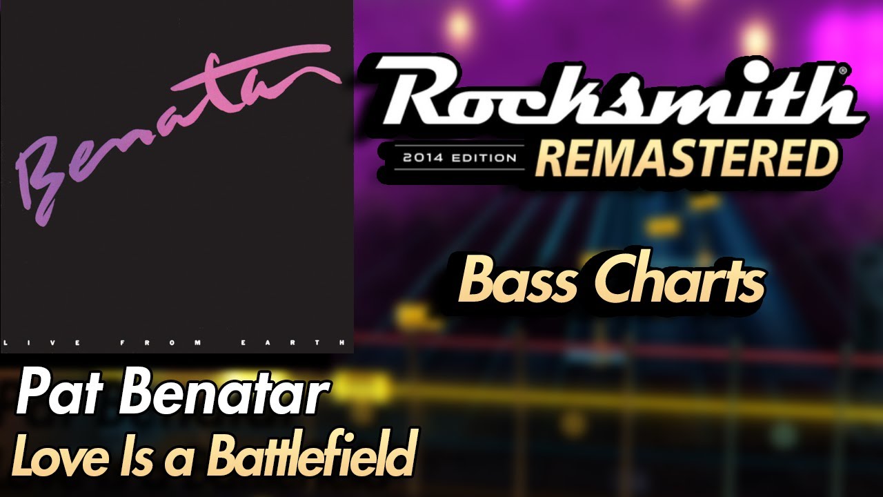 Pat Benatar - Love Is a Battlefield | Rocksmith® 2014 Edition | Bass Chart