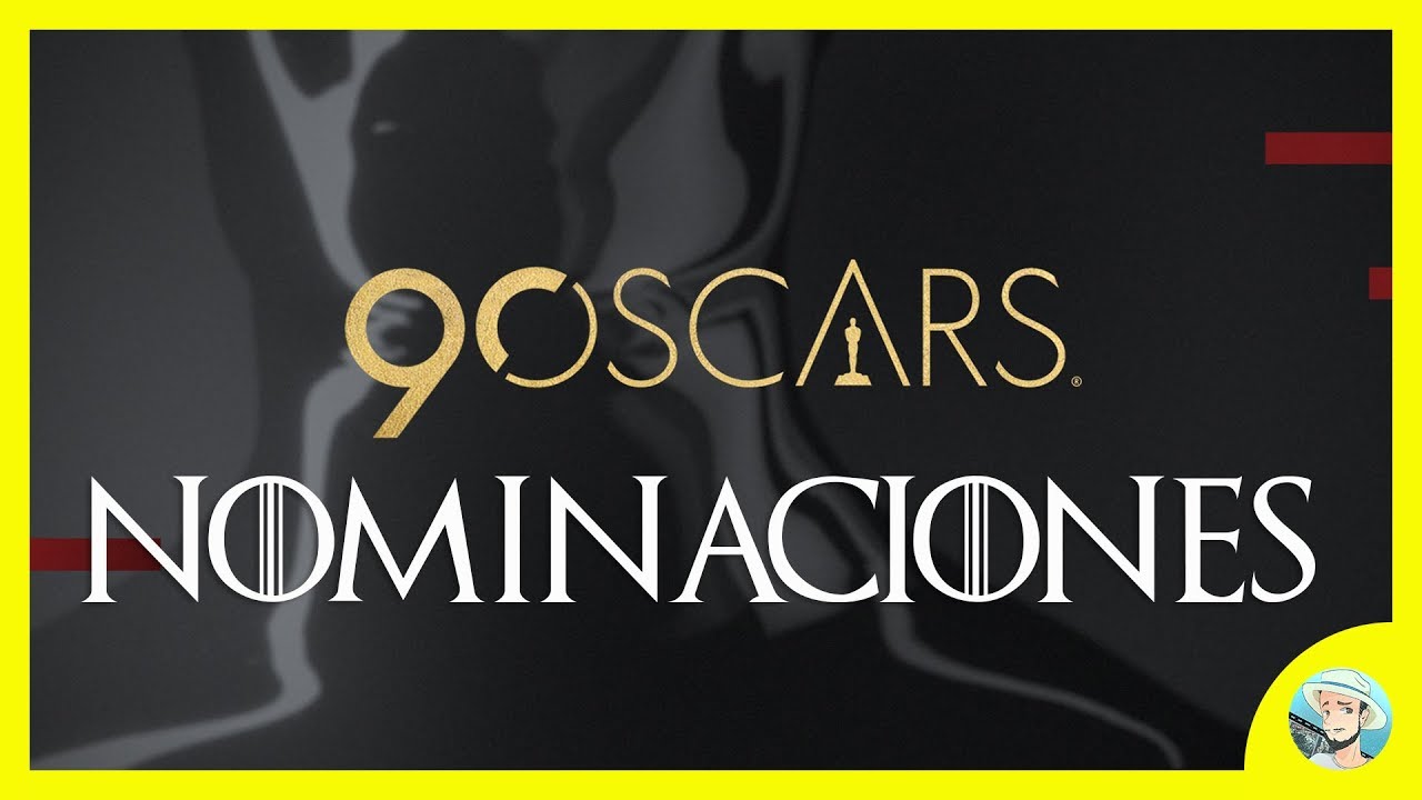 NOMINADOS OSCARS 2018 | RESUMEN COMPLETO