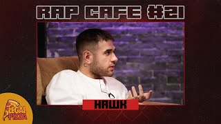 Rap Cafe #21  Hawk