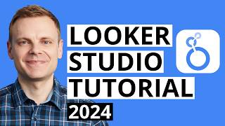 Looker Studio Tutorial For Beginners 2024