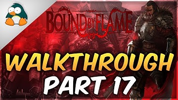 Bound By Flame Gameplay Walkthrough Part 17