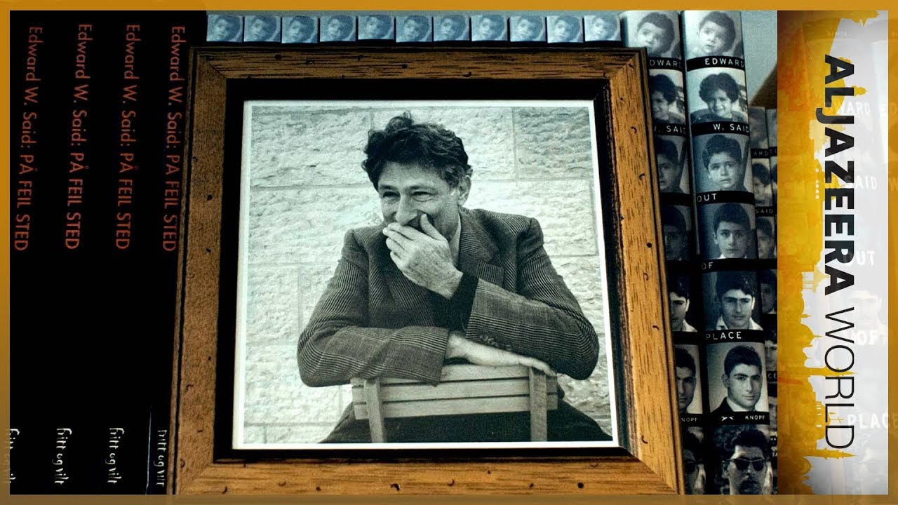 ?? ✍️ Edward Said: 'Out of Place' | Al Jazeera World