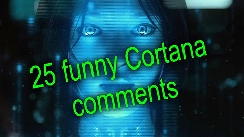 25 funny replies Cortana Windows 10 PC