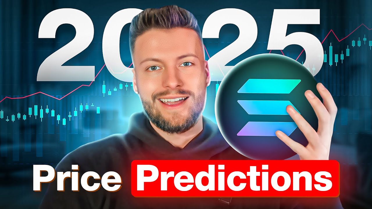 Solana 2025 Price Predictions - YouTube