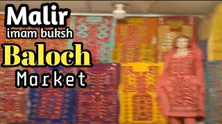 Malir 15 Balochi Dress Marketimam Bakhsh Market