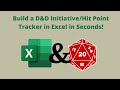 Create a Dungeons and Dragons Initiative and Hit Point Tracker in Excel in Seconds