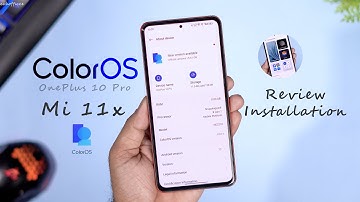 How to Install ColorOS (OnePlus 10 Pro) Port OS in MI 11x | ColorOS A12 Review & Installation Mi 11x