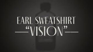 Earl Sweatshirt - Vision (feat ZelooperZ) // Rus Sub // перевод