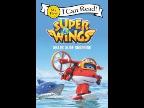 Reading Super Wings - Shark Surf Surprise - I Can Read book