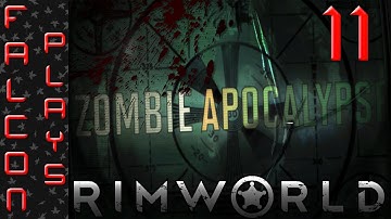 Modded RimWorld Alpha 7 | Zombie Apocalypse - Warm Bodies - Let