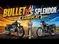 Bullet vs Splendor 🔥 कौन जीतेगा? Ultimate Bike Battle!