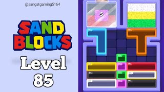 Sand blocks: Drop puzzle Level 85 walkthrough solution