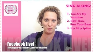8 Minutes of Children's Songs: Miss Nina - FB Live Sing-Along - Episode 6