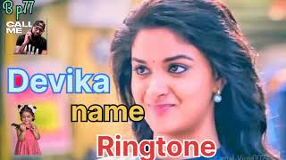 Devika Please Pickup The Phone Name Ringtone Redmi 9 Mobile