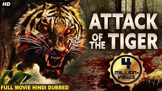 ATTACK OF THE TIGER - Hollywood Movie Hindi Dubbed | Hollywood Movies In Hindi Dubbed Full Action HD