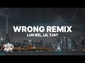 Luh Kel - Wrong Remix (Lyrics) ft. Lil Tjay