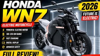 Honda WN7 Electric Motorcycle ⚡ Full Review | Price, Range &amp; Futuristic Features (2026)