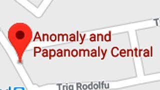 GOING TO THE ANOMALY PAPANOMALY CENTRAL