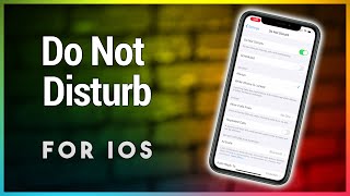 How to Use Do Not Disturb on iOS - Control Center Explained