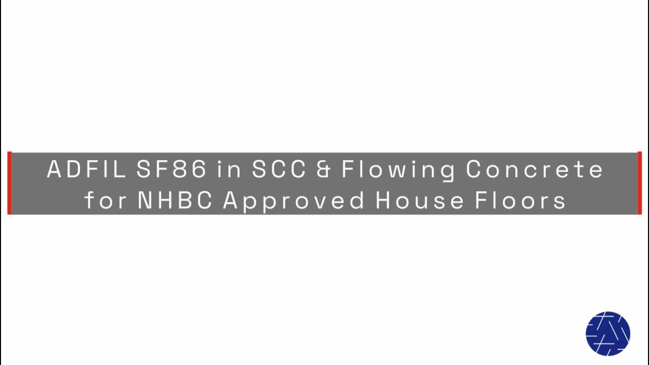 Thumbnail for video: ADFIL SF86 in SCC & Flowing Concrete