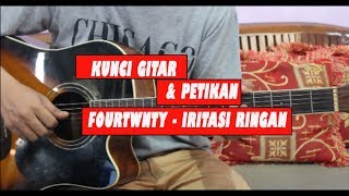 Tutorial Chord Gitar Fourtwnty - Iritasi Ringan