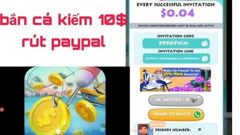 Câu cá kiếm $5 ngày uy tín rút về paypal | kiếm tiền online