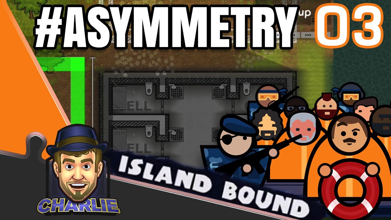 THEY DON'T HAVE TO LINE UP! - Prison Architect Island Bound Gameplay - 03 -  Let's Play - YouTube