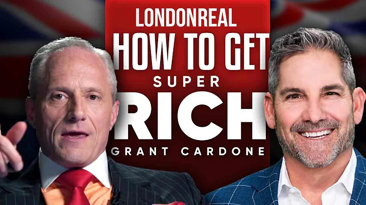 Grant Cardone - How to Get Super Rich: The Secrets...