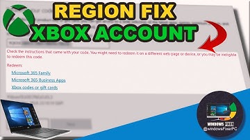 How to Fix Xbox Redeem Code Errors on PC | Region Mismatch Fix