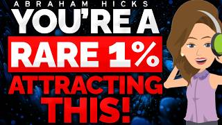 This Message Will Find Only the 1% Meant to See It 💎 Abraham Hicks 2024